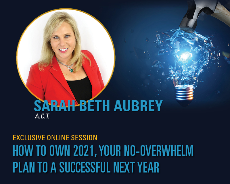 Top Producer Summit: How to Own 2021, Your No-Overwhelm Plan to a Successful Next Year