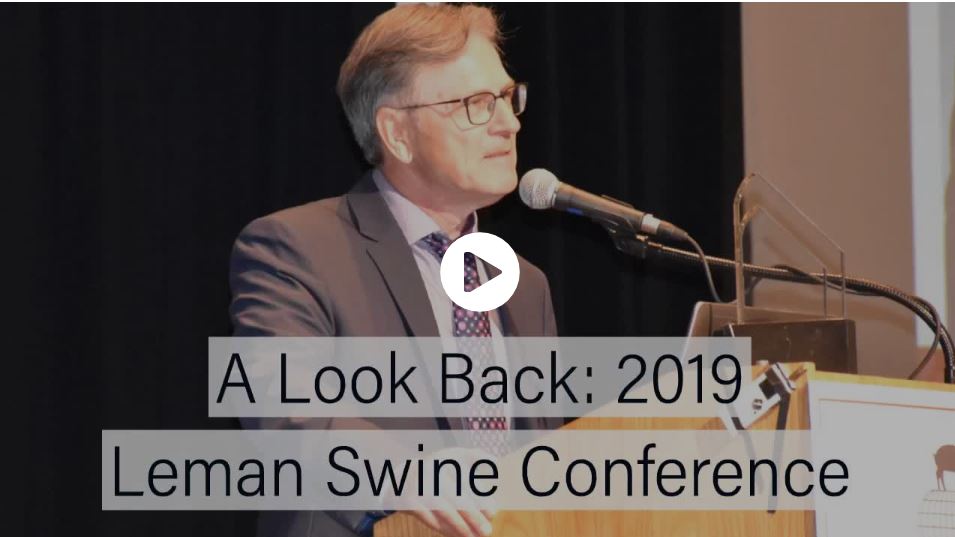 A Look Back 2019 Leman Swine Conference Pork Business