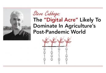 The “Digital Acre” Likely To Dominate  In Agriculture’s Post-Pandemic World