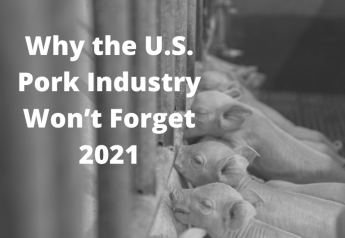 Why the U.S. Pork Industry Won’t Forget 2021