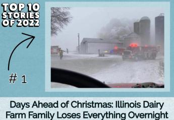 Top 10 Stories of 2022: Days Ahead of Christmas: Illinois Dairy Farm Family Loses Everything Overnight