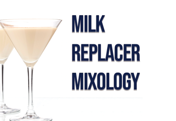 Mixology Matters with Milk Replacer