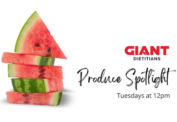The Giant Co. dietitians spotlight summer produce in virtual classes