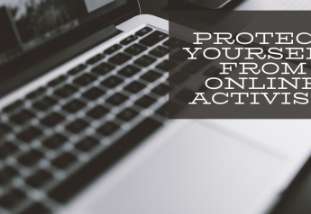 Protect Yourself from Online Activism