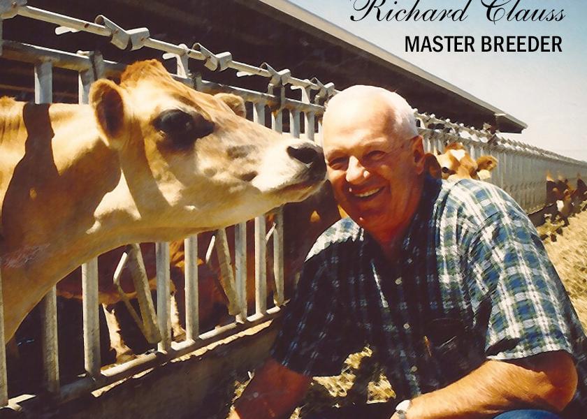 Richard “Dick” Clauss of Hilmar, Calif., was named the 78th recipient of the Master Breeder award of the American Jersey Cattle Association (AJCA).