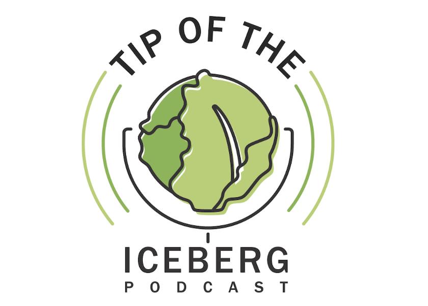 "Tip of the Iceberg" is a podcast from The Packer and PMG, part of Farm Journal.