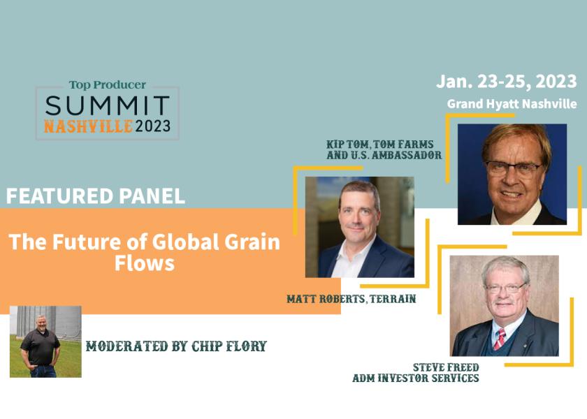 From the ongoing war in Ukraine to evolving Chinese demand to bumper crops in South America, the trends are shifting for global grain flow. What will 2023 and the years ahead hold? That will be the topic of a dynamic panel at the 2023 Top Producer Summit.