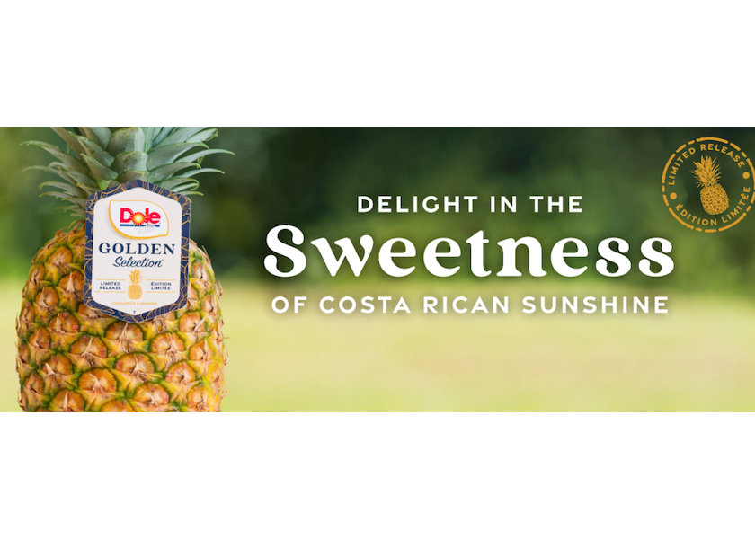 The Dole Golden Selection pineapple is arriving at select supermarkets in the U.S. and Canada in mid-April