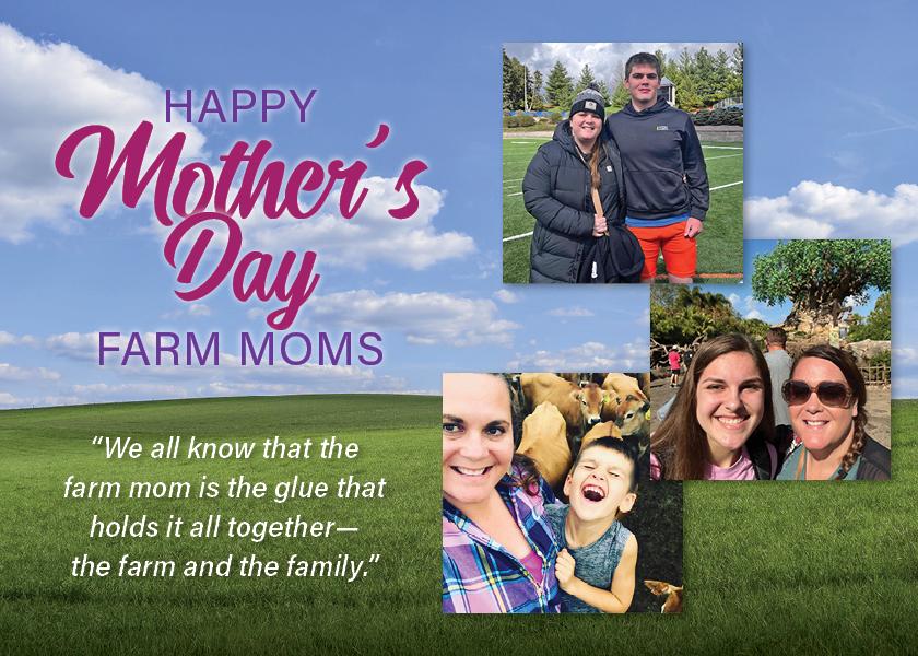 We all know that the farm mom is the glue that holds it all together—the farm and the family.