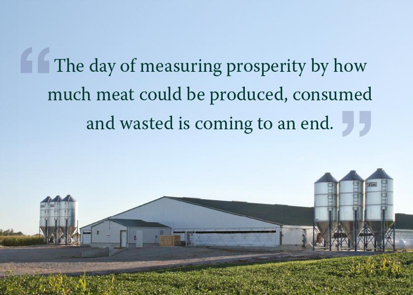 The day of measuring prosperity by how much meat could be produced, consumed and wasted is coming to an end.