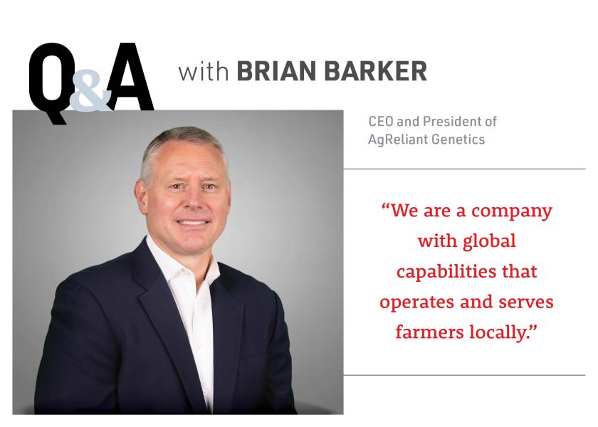 As a leading company in seed research and production, Brian Barker joined the AgReliant Genetics team as CEO and president mid-2023. 