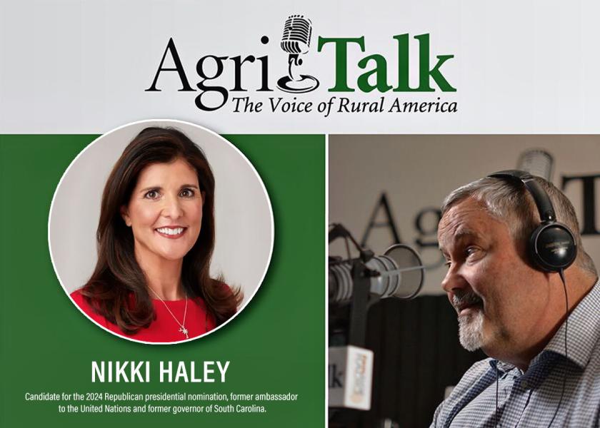 Nikki Haley, a candidate for the 2024 Republican presidential nomination, joined AgriTalk on Tuesday to share her plans for the U.S. and U.S. agriculture if successful in her run for president.