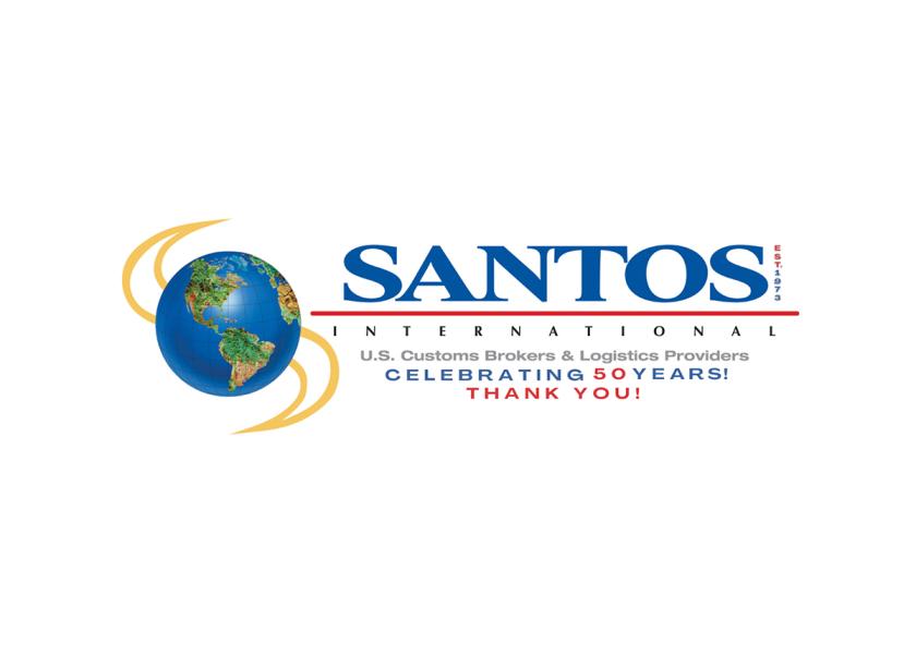 Santos International is celebrating 50 years in customs brokerage and logistics.