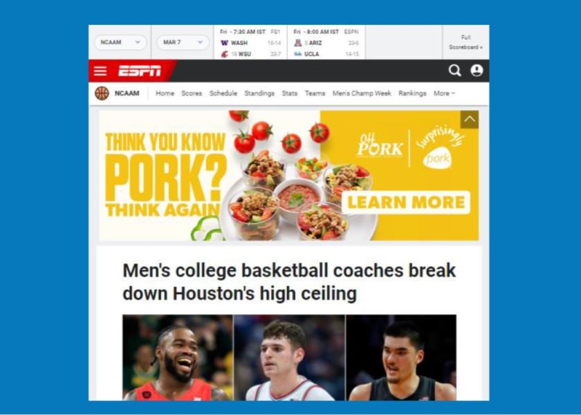 From March 1 until April 8, people in the greater Cincinnati, Cleveland, Columbus, or Toledo area who watch ESPN’s streaming coverage of NCAA March Madness coverage will see one of five different ads and short videos from NPB’s Surprisingly Pork campaign, cobranded with OH Pork. 