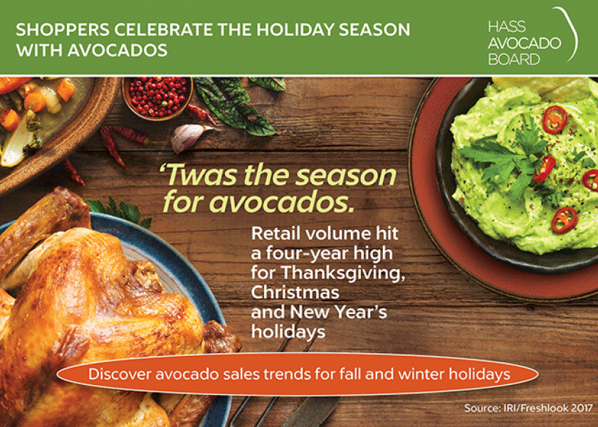 Halloween, Thanksgiving, Christmas and New Year's avocado sales were records in 2017.